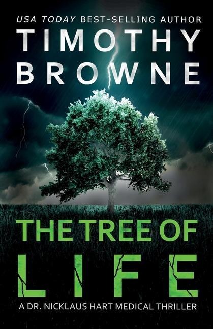 The Tree of Life: A Medical Thriller