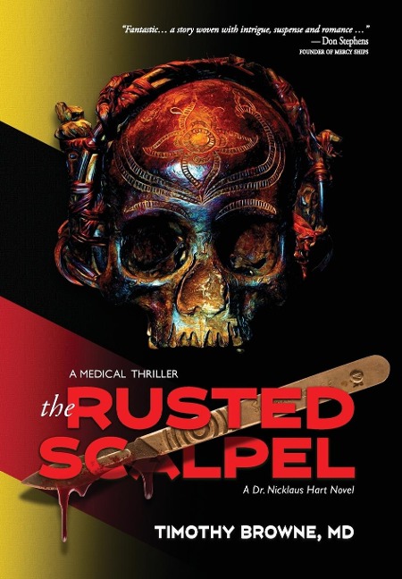 The Rusted Scalpel: A Medical Thriller