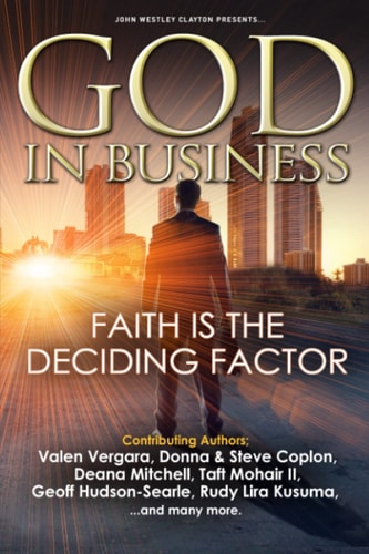 GOD In Business Faith Is The Deciding Factor