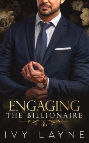 Engaging the Billionaire