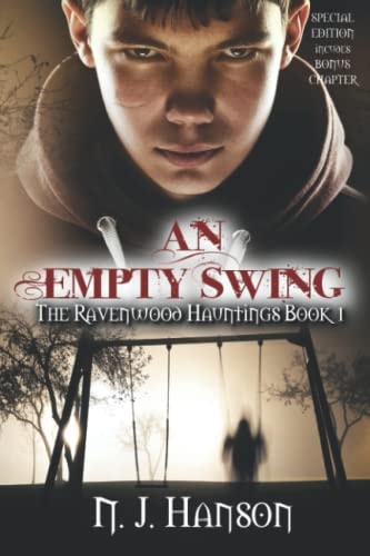 An Empty Swing The Ravenwood Hauntings Book 1 (Special Edition)