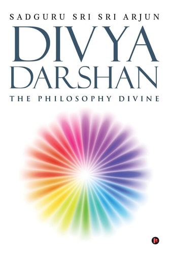 Divya Darshan The Philosophy Divine