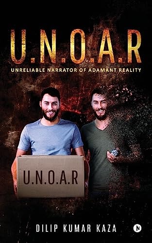 U. N. O. A. R Unreliable Narrator of Adamant Reality