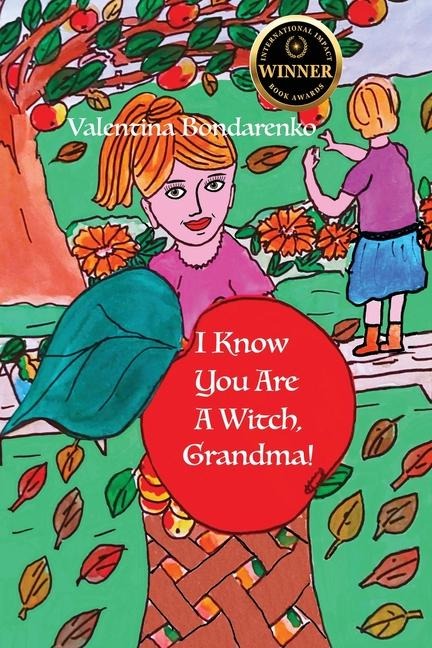 I Know Your Are A Witch, Grandma!