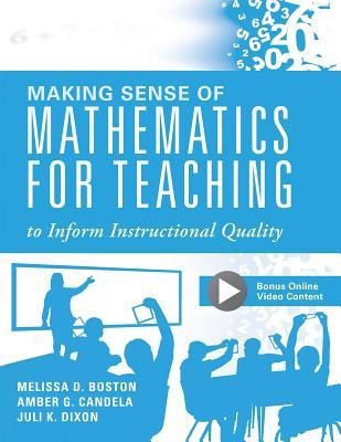 Making Sense of Mathematics for Teaching to Inform Instructional Quality: (Applying the Tqe Process in Teachers Math Strategies)