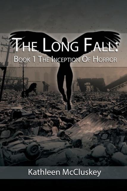 THE LONG FALL: Book 1: The Inception of Horror