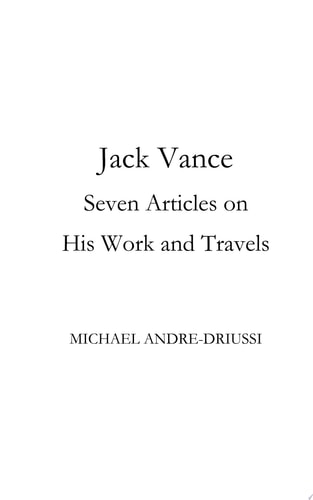 Jack Vance: Seven Articles on His Work and Travels