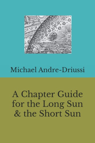 A Chapter Guide for the Long Sun & the Short Sun