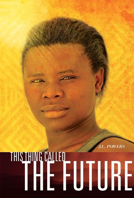 This Thing Called the Future