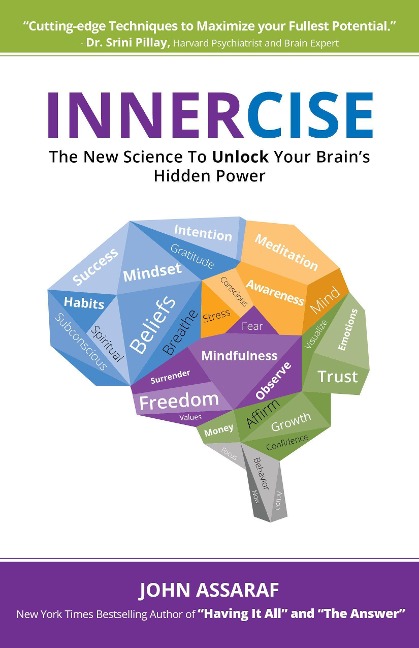 Innercise: The New Science to Unlock Your Brains Hidden Power