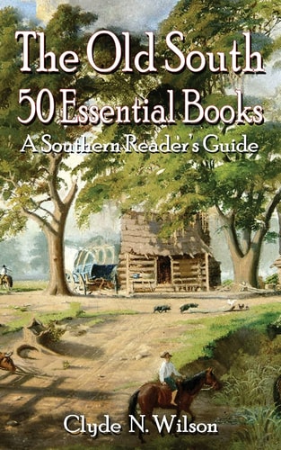 The Old South 50 Essential Books