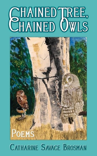 Chained Tree, Chained Owls Poems