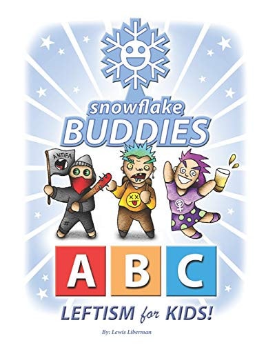 Snowflake Buddies ABC Leftism for Kids!