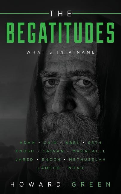 The Begatitudes: Whats in a Name
