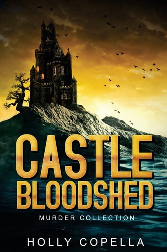 Castle Bloodshed Murder Collection