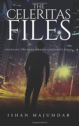 The Celeritas Files Unveiling the Dark Side of Corporate India