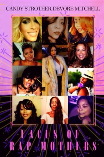 Faces of Rap Mothers