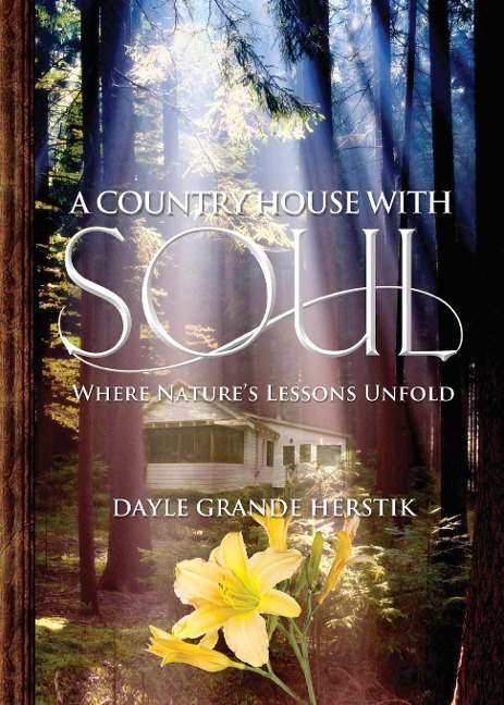 A Country House with Soul: Where Natures Lessons Unfold