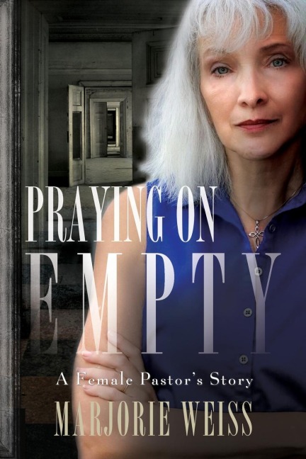 Praying on Empty: A Female Pastors Story