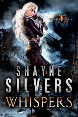Whispers Feathers and Fire Book 3