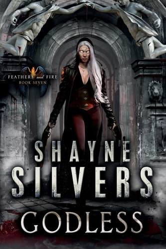 Godless Feathers and Fire Book 7