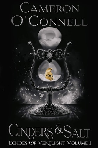 Cinders & Salt Echoes of Ventlight Book 1
