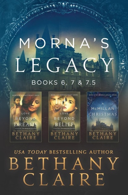 Mornas Legacy: Books 6, 7, & 7.5: Scottish, Time Travel Romances