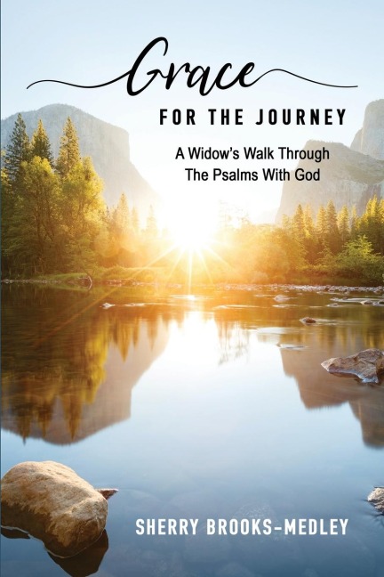 Grace for the Journey: A Widows Walk through the Psalms with God
