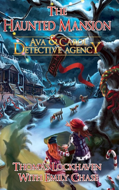 The Haunted Mansion (Book 3): Ava & Carol Detective Agency