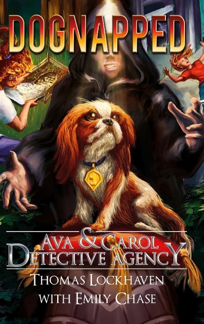 Dognapped (Book 4): Ava & Carol Detective Agency