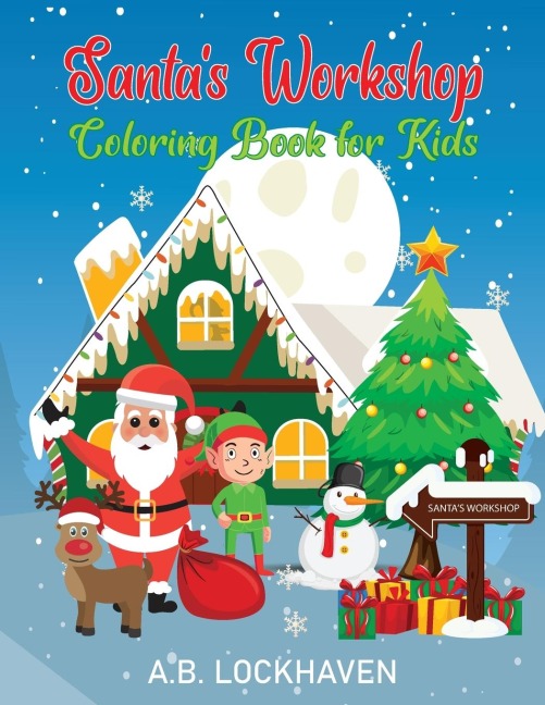Santas Workshop: Coloring Book for Kids