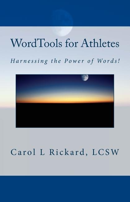 WordTools for Athletes: Harnessing the Power of Words!