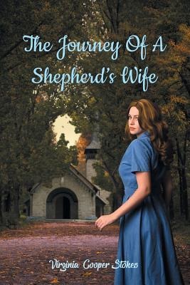 The Journey of a Shepherds Wife