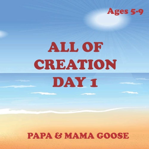 All of Creation - Day 1