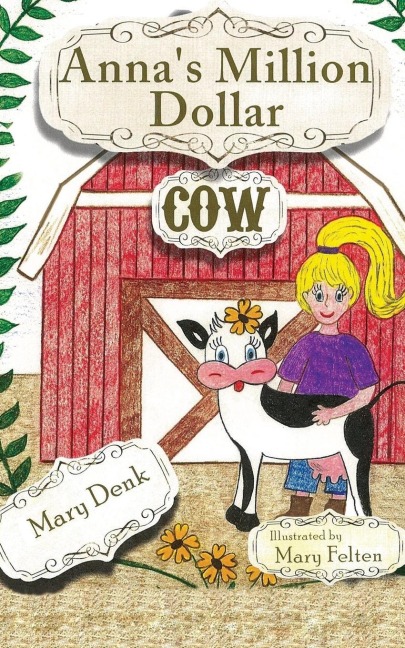 Annas Million Dollar Cow
