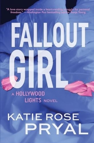 Fallout Girl A Hollywood Lights Novel