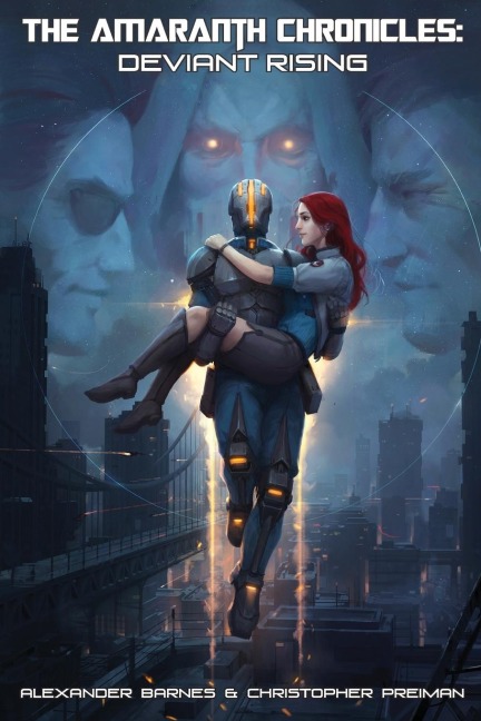The Amaranth Chronicles: Deviant Rising