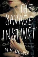 The Savage Instinct