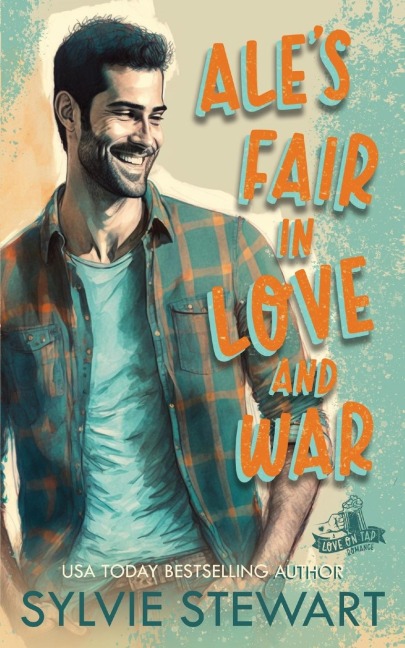 Ales Fair in Love and War: An Enemies-to-Lovers Romance