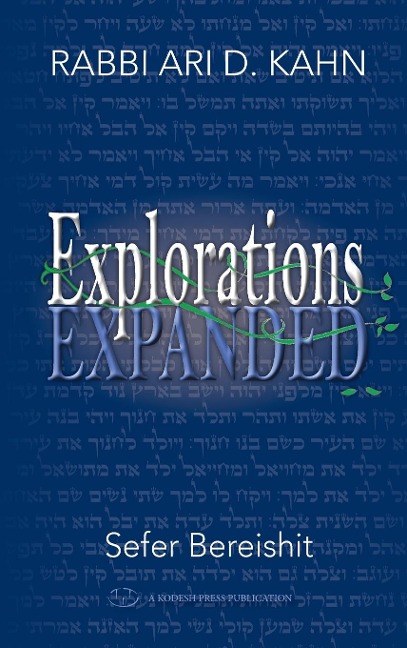 Explorations Expanded (Bereishit)