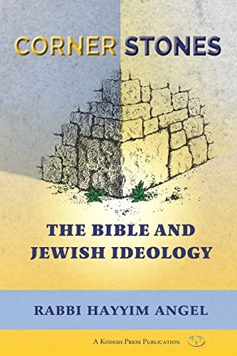 Cornerstones The Bible and Jewish Ideology