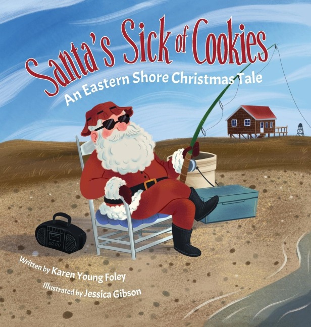 Santas Sick of Cookies: An Eastern Shore Christmas Tale