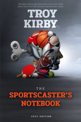 The Sportscaster's Notebook 2022 Edition