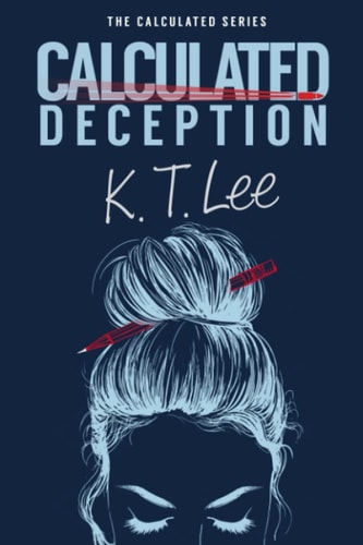 Calculated Deception The Calculated Series: Book 1