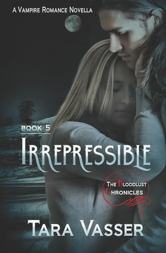 Irrepressible A Novella
