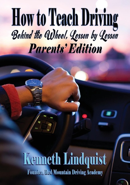 How to Teach Driving: Parents Edition