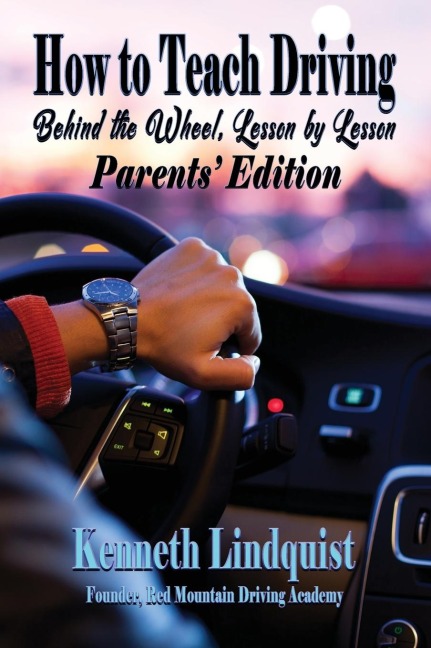 How to Teach Driving: Parents Edition