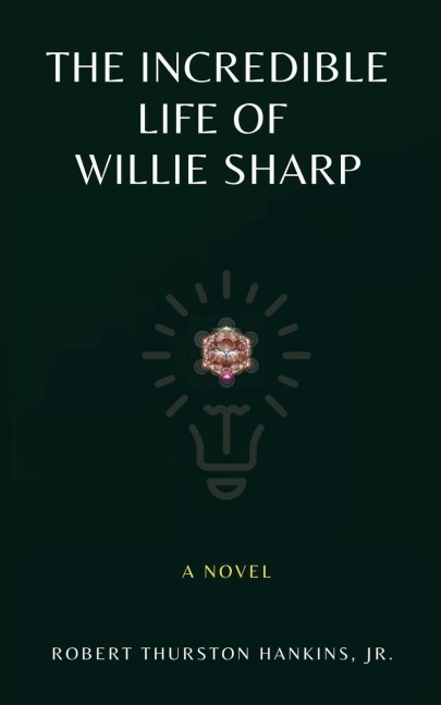 The Incredible Life of Willie Sharp