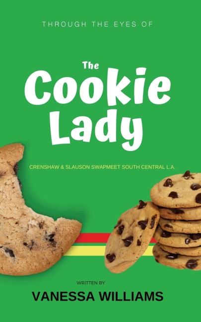 Through The Eyes of The Cookie Lady: Crenshaw & Slauson Swapmeet South Central L.A.