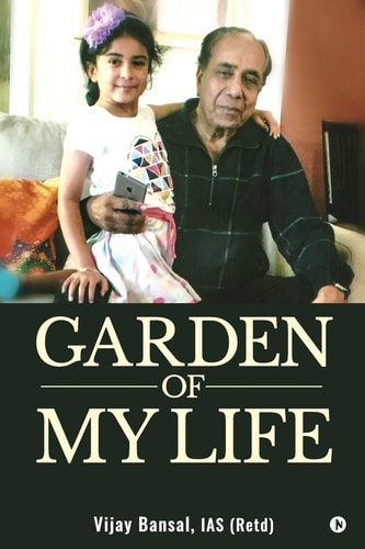 Garden Of My Life My Family - My World